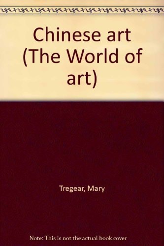 Chinese art (The World of art)