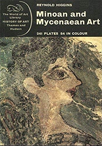 Minoan and Mycenaean art (World of art)