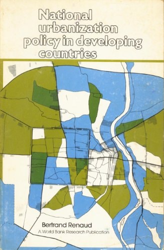 National Urbanization Policies in Developing Countries