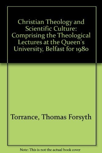 Christian Theology and Scientific Culture