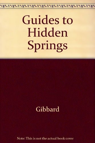 Guides to Hidden Springs