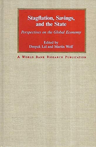 Stagflation, Savings, and the State: Perspectives on the Global Economy