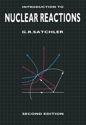 Introduction to Nuclear Reactions