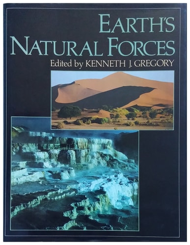 The Earth's Natural Forces: The Illustrated Encyclopedia of World Geography