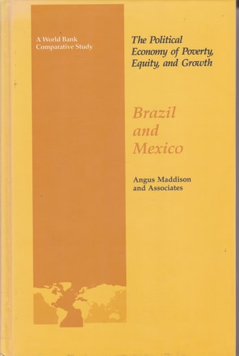 The Political Economy of Poverty, Equity, and Growth: Brazil and Mexico