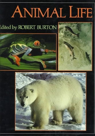 Animal Life: The Illustrated Encyclopedia of World Geography