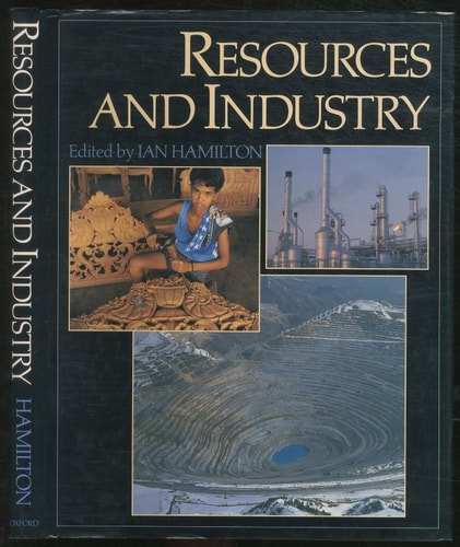 Resources and Industry: The Illustrated Encyclopedia of World Geography