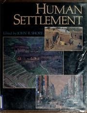 Human Settlement: The Illustrated Encyclopedia of World Geography