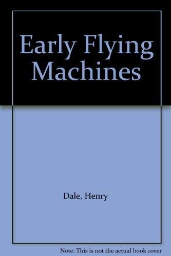 Early Flying Machines