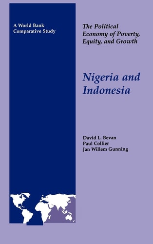 The Political Economy of Poverty, Equity, and Growth: Nigeria and Indonesia