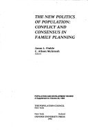 The New Politics of Population: Conflict and Consensus in Family Planning