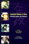 Enterprise Reform in China: Ownership, Transition, and Performance