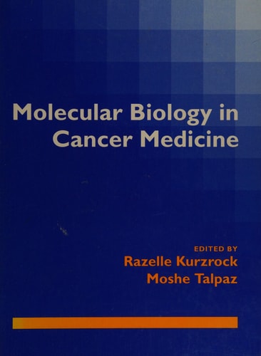 Molecular Biology in Cancer Medicine