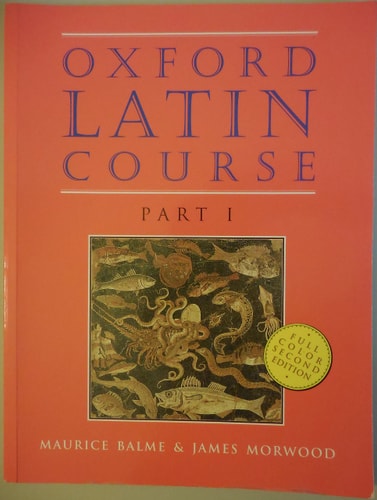 Oxford Latin Course: Part I