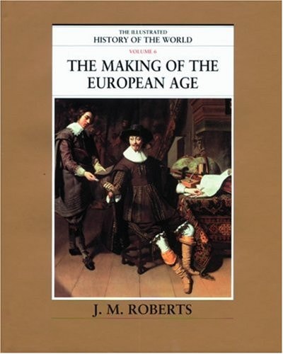 The Making of the European Age