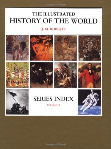 Series Index: The Illustrated History of the World