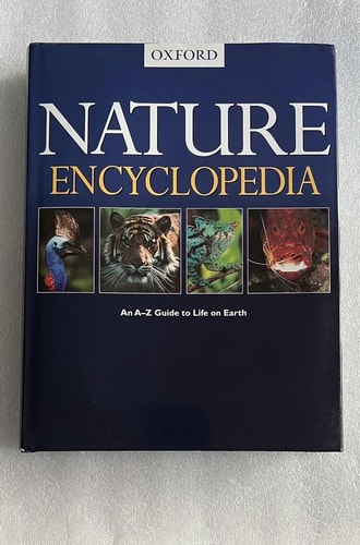 Nature Encyclopedia: An A-Z Guide to Life on Earth