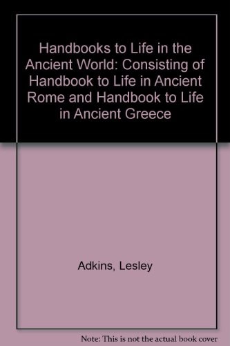 Handbook to Life in the Ancient World: 2-Volume Set