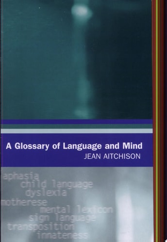 A Glossary of Language and Mind