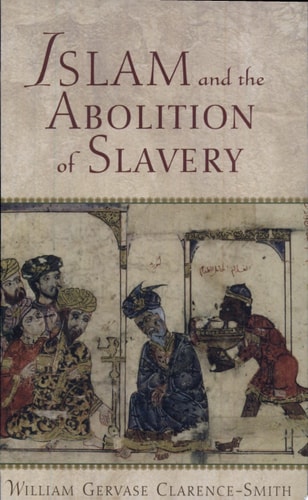 Islam and the Abolition of Slavery