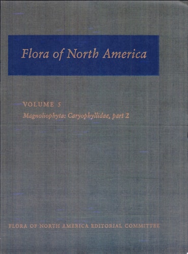 Flora of North America: Volume 5, Part 2: Magnoliophyta: Caryophyllidae