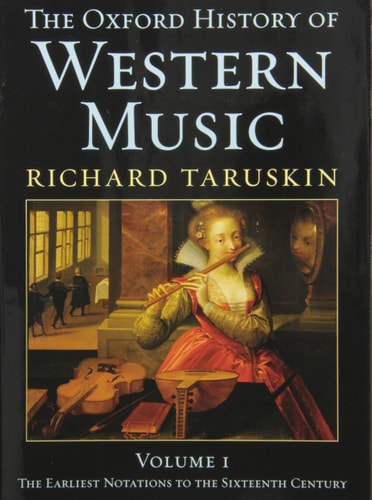 The Oxford History of Western Music, Vol. 6: Resources: Chronology, Bibliography, Master Index