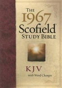 The 1967 Scofield Study Bible: KJV, with Word Changes