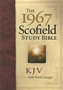 The 1967 Scofield Reference Bible: KJV, with Word Changes