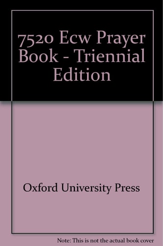 The Book of Common Prayer: Triennial Edition