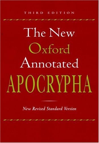 The New Oxford Annotated Apocrypha: New Revised Standard Version
