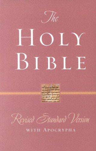 The Revised Standard Version Bible with Apocrypha
