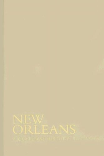 New Orleans: A Cultural History