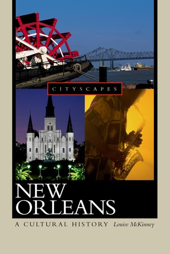 New Orleans: A Cultural History (Cityscapes (Paperback))