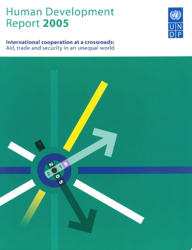 Human Development Report 2005: International Cooperation at a Crossroads