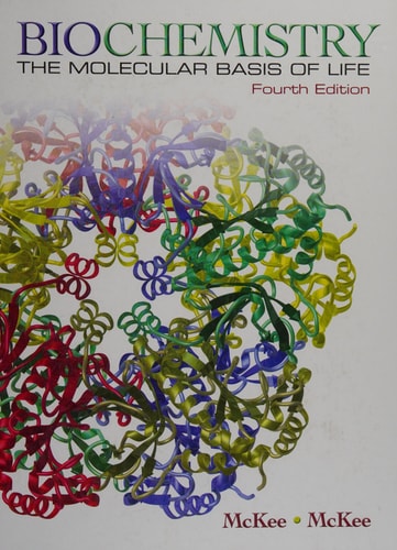Biochemistry: The Molecular Basis of Life