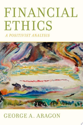 Financial Ethics: A Positivist Analysis