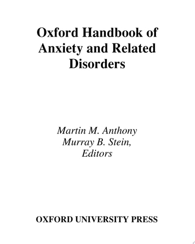 Oxford Handbook of Anxiety and Related Disorders