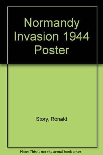 Normandy Invasion 1944 Poster