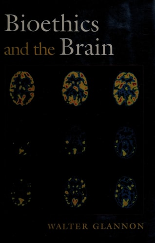 Bioethics and the Brain