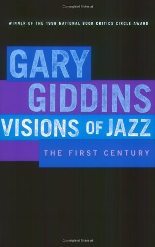 The Giddins Set: Visions of Jazz / Weather Bird