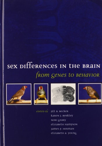 Sex Differences in the Brain: From Genes to Behavior