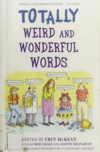 Totally Weird and Wonderful Words
