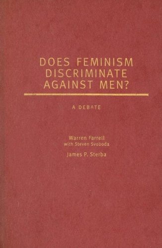 Does Feminism Discriminate Against Men?: A Debate