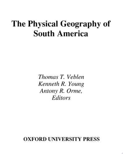 The Physical Geography of South America