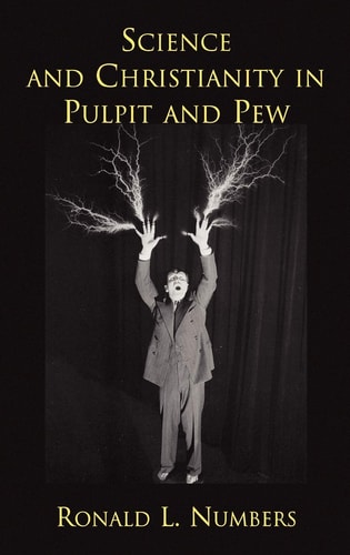Science and Christianity in Pulpit and Pew