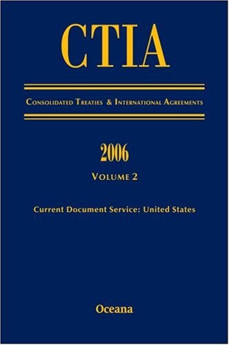 Consolidated Treaties and International Agreements: 2006