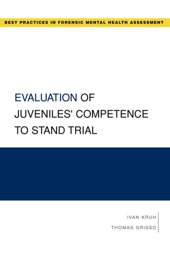 Evaluation of Juveniles' Competence to Stand Trial