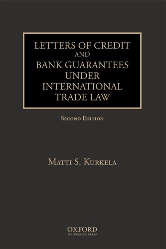 Letters of Credit and Bank Guarantees Under International Trade Law