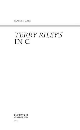 Terry Riley's In C: Studies in Musical Genesis, Structure, and Interpretation