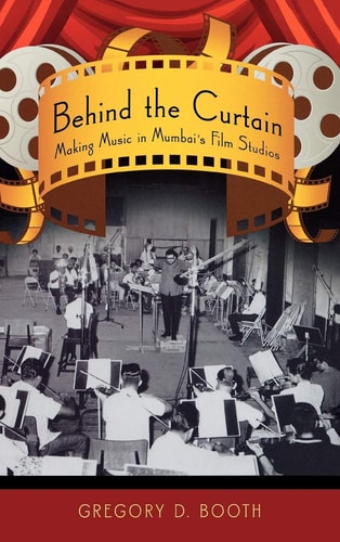 Behind the Curtain Making Music in Mumbai's Film Studios
